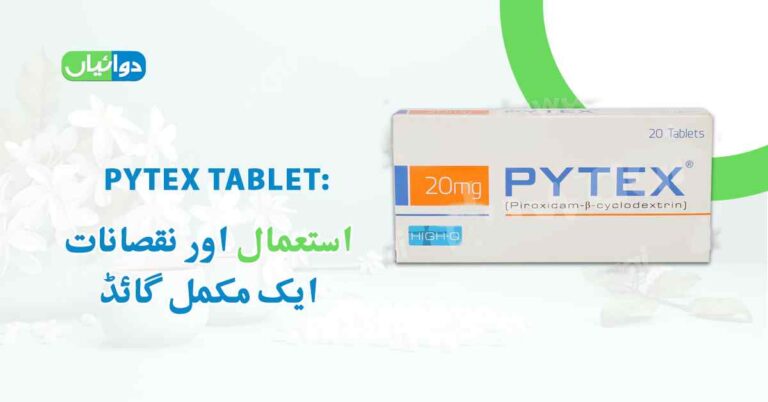 Pytex Tablet Uses in Urdu