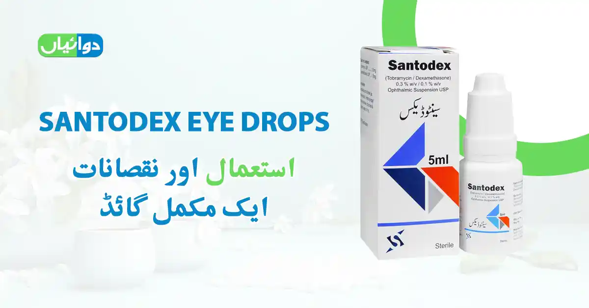 Santodex Eye Drops Uses in Urdu